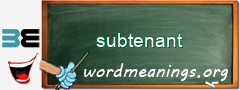 WordMeaning blackboard for subtenant